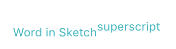 Sketch superscript text Sketch superscript text